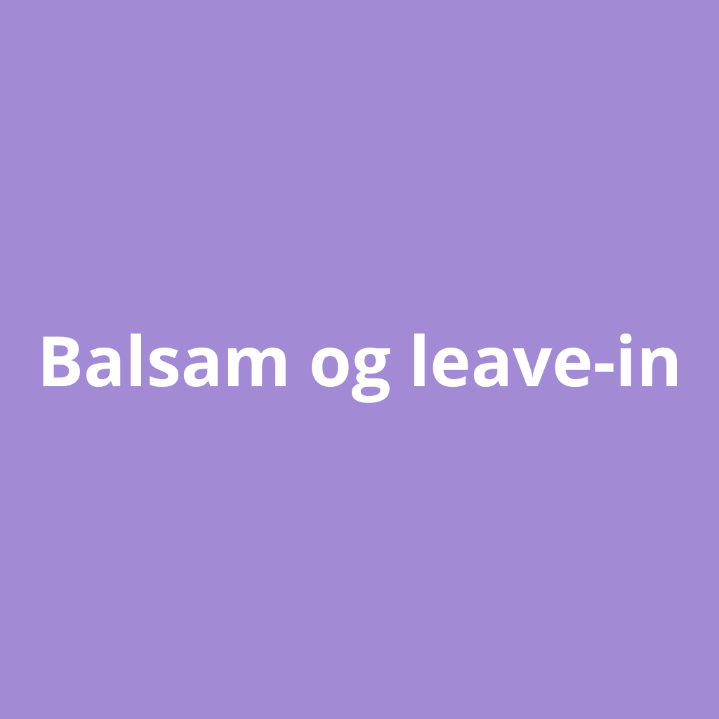 Balsam og Leave-in